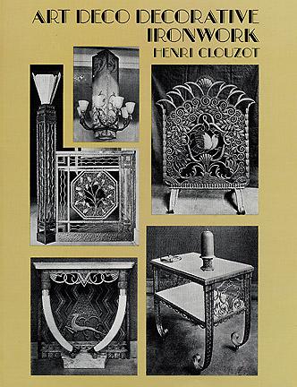 книга Art Deco Decorative Ironwork (Dover Pictorial Archives), автор: Henri Clouzot